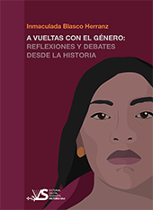 A VUELTAS CON EL GÉNERO: REFLEXIONES Y DEBATE DESDE LA HISTORIA