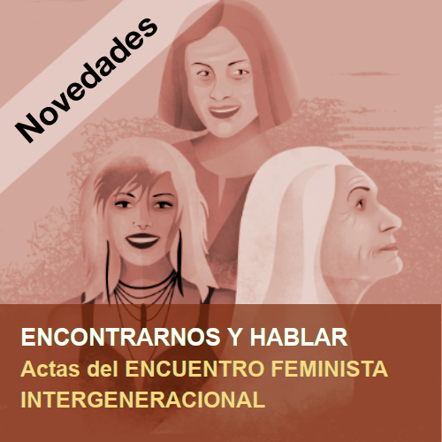 Actas del encuentro
	feminista interneneracional